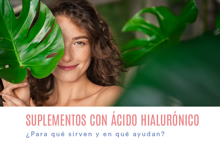 Suplementos de Ácido Hialurónico: ¿Para Qué Sirven y Cómo Ayudan?